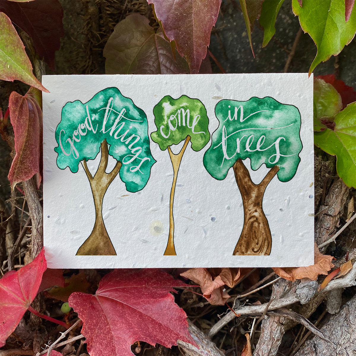 Good Things Come In Trees - Plantable Wildflower Card | Greetings Card - The Naughty Shrew