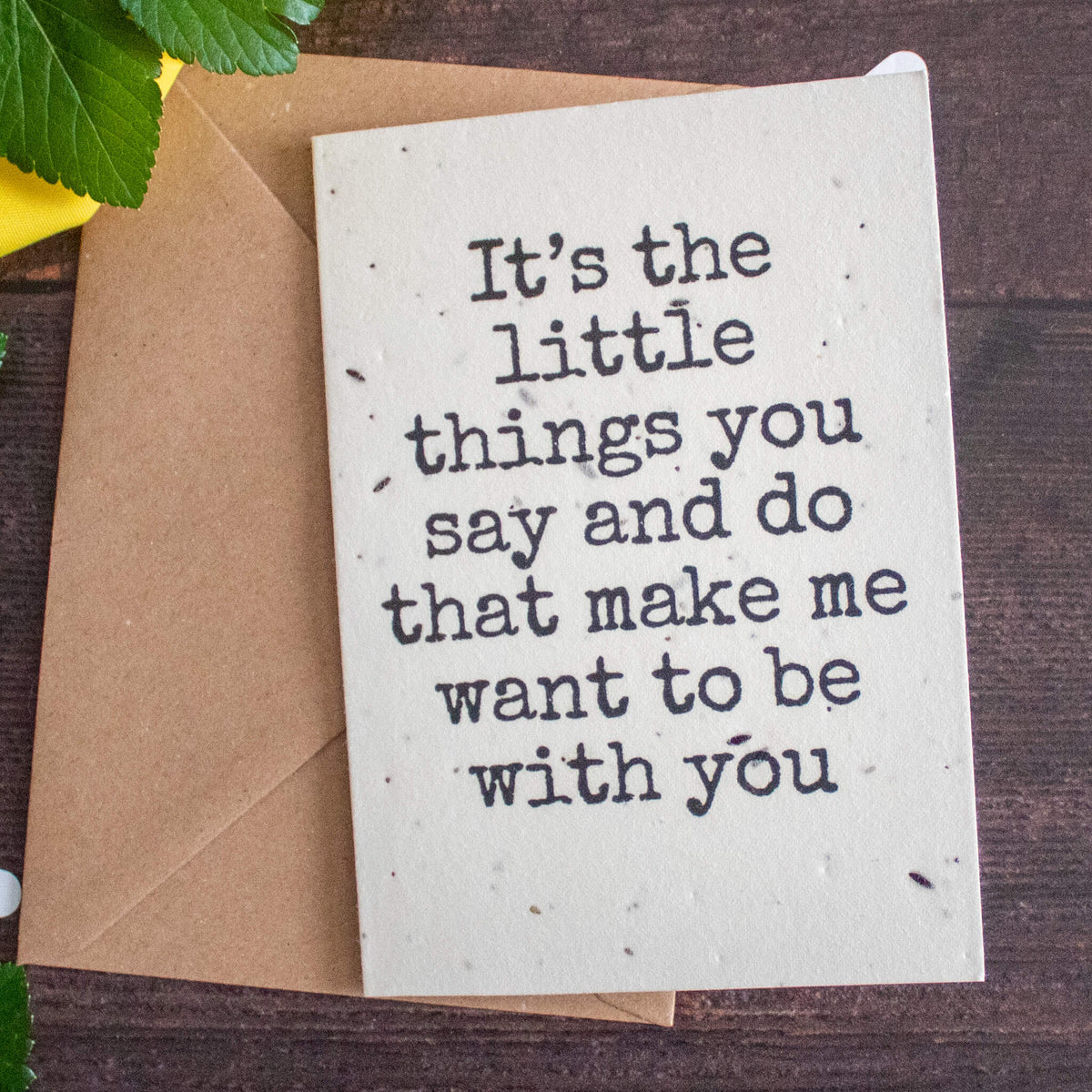 Plantable Valentine&#39;s Day Card - &#39;Little Things&#39; Quote | Greetings Card - The Naughty Shrew